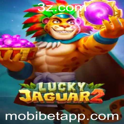 Explorando o Mundo do Jogo Luckyjaguar2 e as Dinâmicas do MOBI BET
